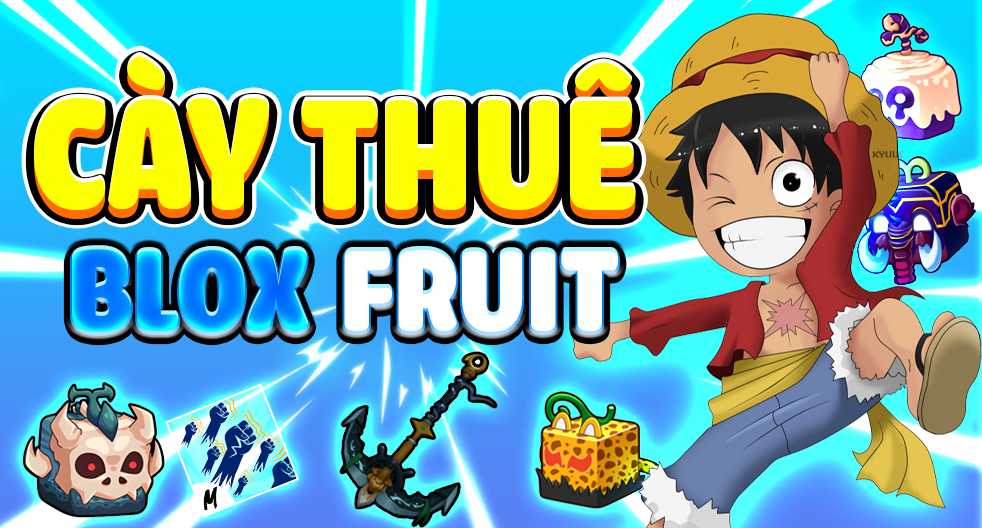 CÀY THUÊ BLOX FRUIT