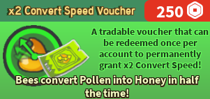 X2 Convert Speed Voucher ( Bee Swarm )