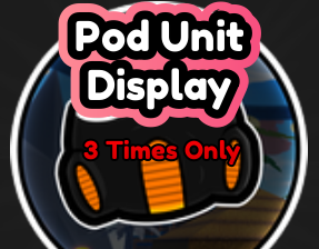 Pod Unit Display