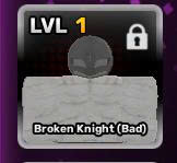 Cày Unit Broken Knight(Bad)