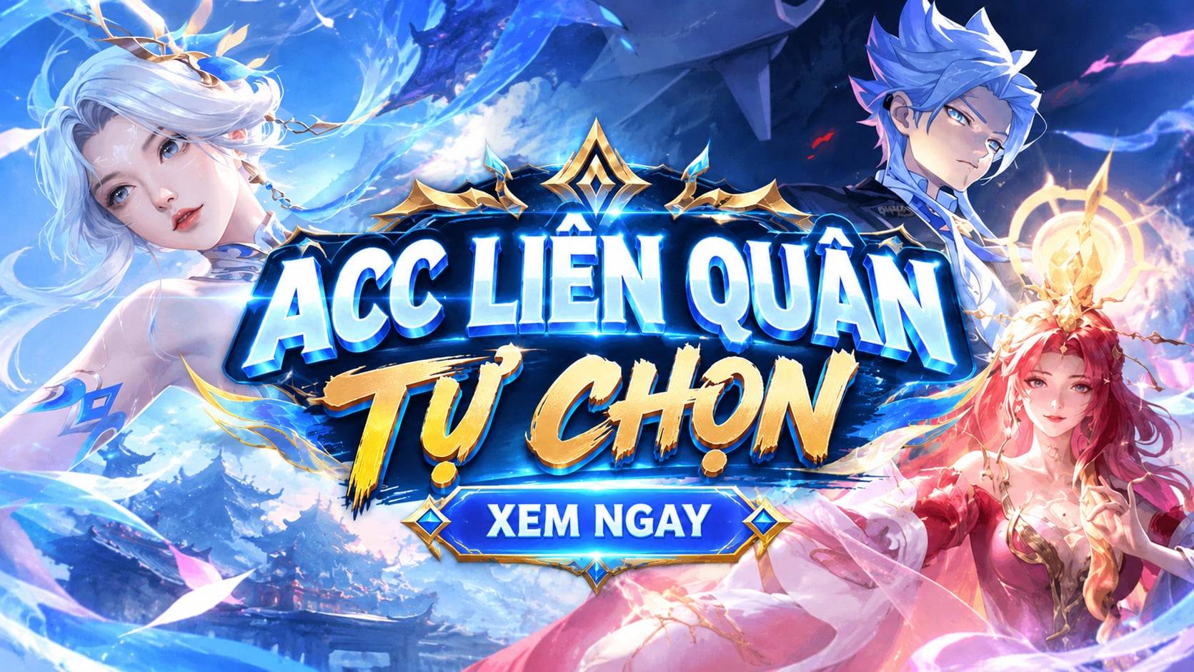 Acc Liên Quân Tự Chọn